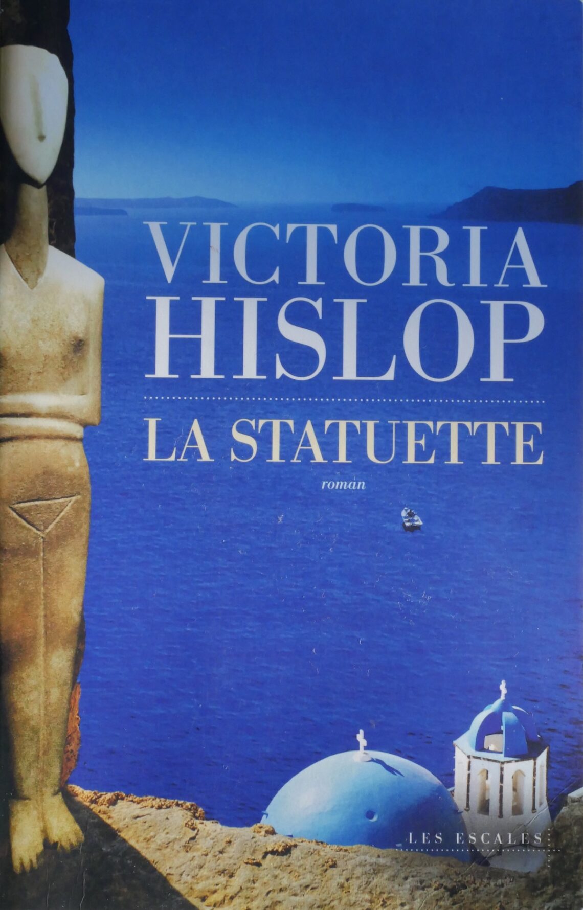 La Statuette de Victoria Hislop