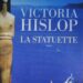 La Statuette de Victoria Hislop